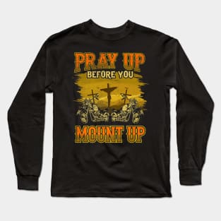 Motorcycle Cross Pray Mount Jesus Lover Long Sleeve T-Shirt